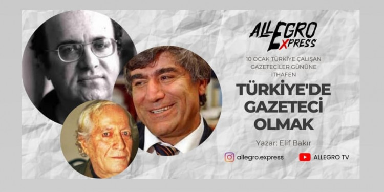 10 Ocak Türkiye Çalışan Gazeteciler Gününe İthafen "Türkiye' de Gazeteci Olmak"