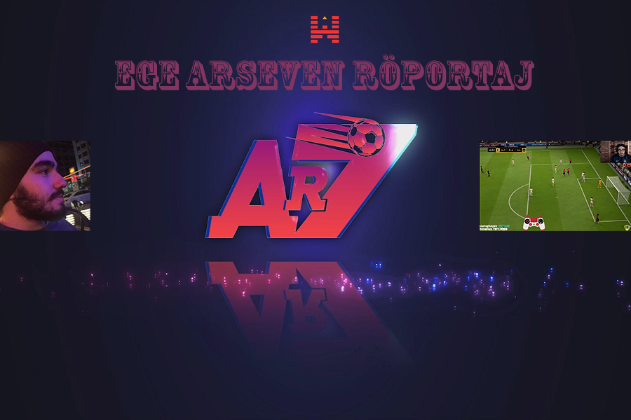 Yeteneği Çalışmayla Harmanlayan FIFA Oyuncusu Ege Arseven ile Röportajımız