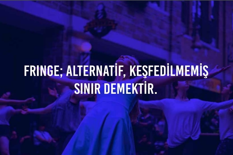 İstanbul'un Yeni Festivali Fringe İle Tanışın