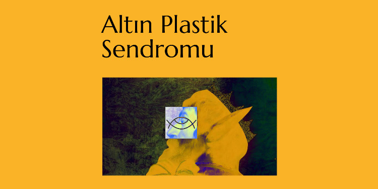 Altın Plastik Sendromu