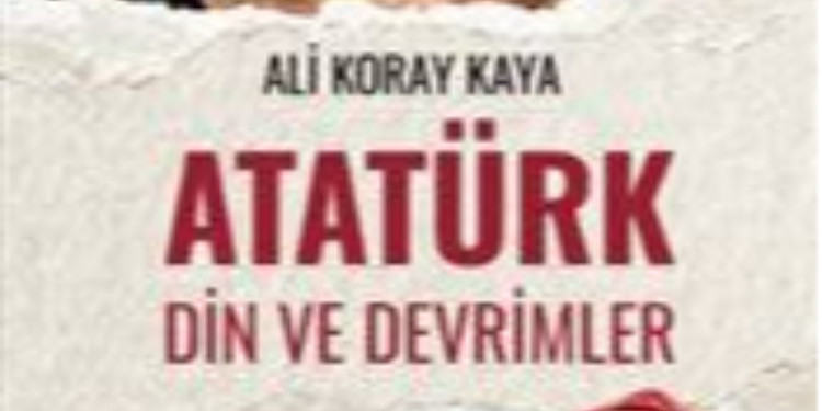 "Atatürk,Din ve Devrimler", Tüm Kitapçılarda!