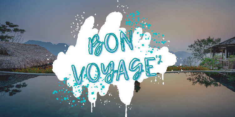 Bon Voyage 2!