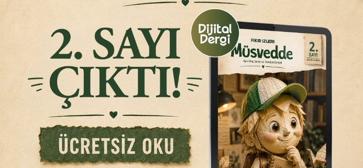 Fikir İzleri Müsvedde Dergisi 2.Sayı Çıktı!