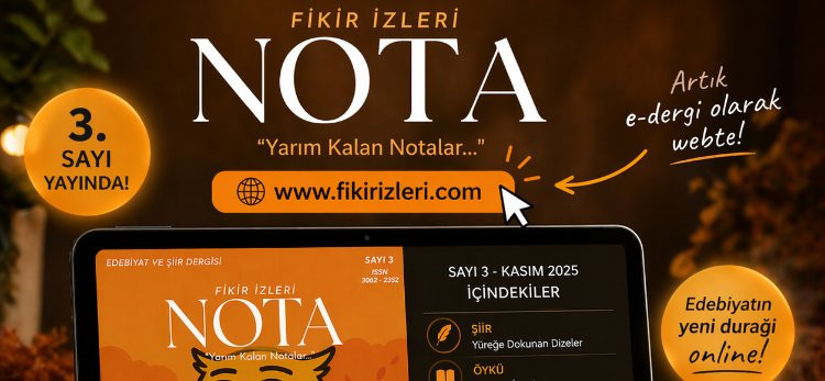 Fikir İzleri Nota Dergisi 3.Sayı Yayında!