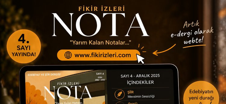Fikir İzleri Nota Dergisi 4.Sayı Yayında!