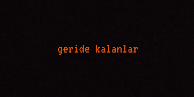 geride kalanlar