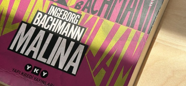 Günlük Cinayetlerin Romanı: Malina - Ingeborg Bachmann