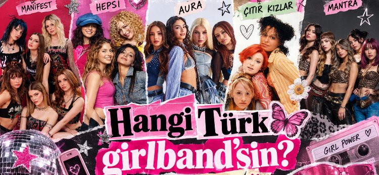Hangi Türk Girlband'sin?