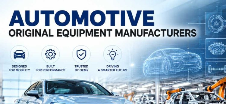 How Automotive OEMs Drive Innovation in Vehicle Manufacturing