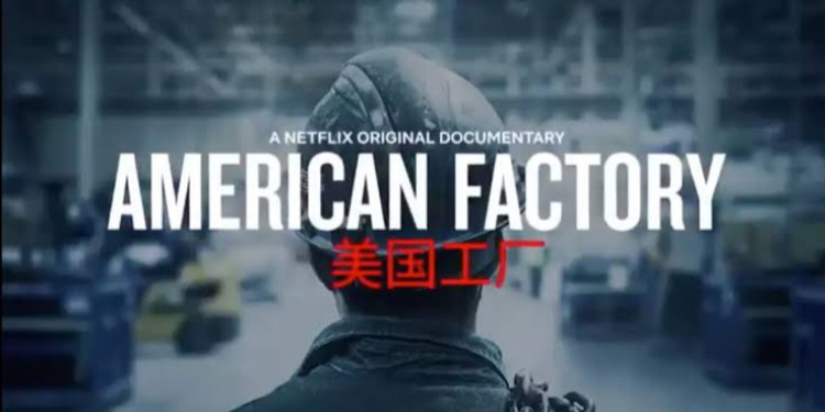 İki Güç Bir Fabrika ; American Factory
