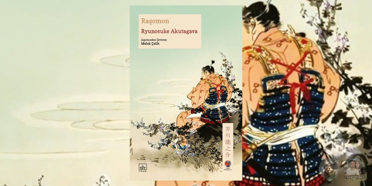 Japon Klasikleri 21: Raşomon, Ryunosuke Akutagava