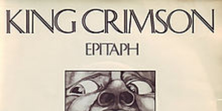 King Crimson - Epitaph