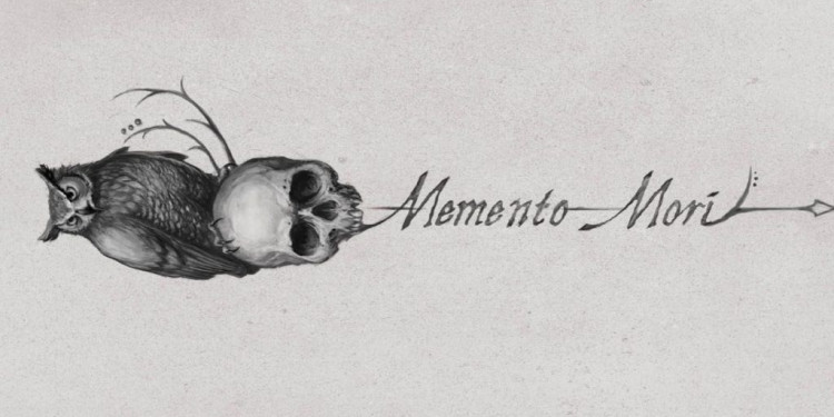 MEMENTO MORI