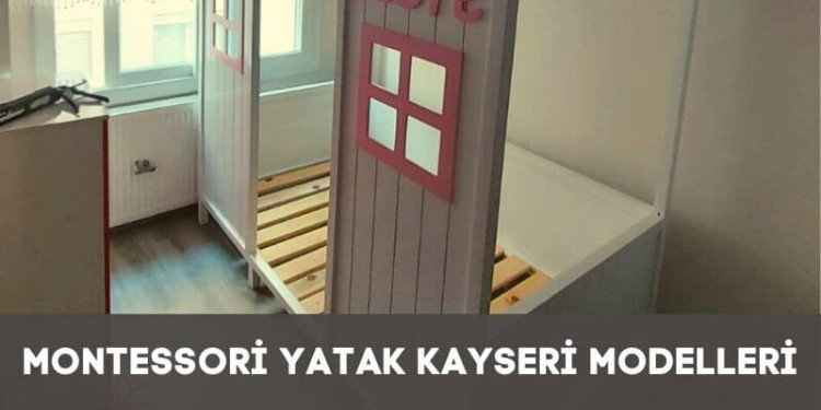 Montessori Yatak Kayseri