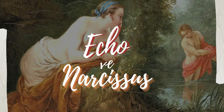 Narcissus ve Echo'nun Hikayesi