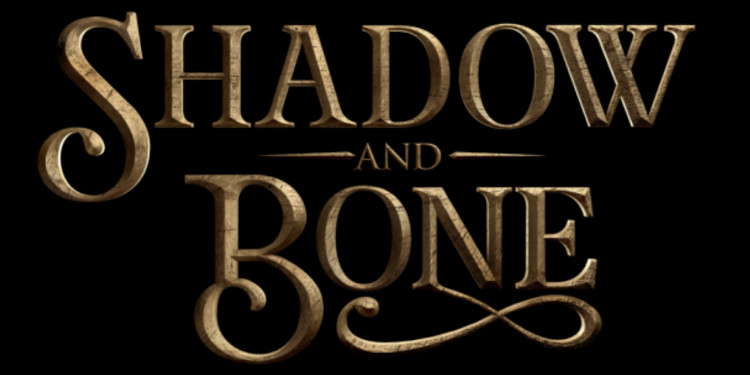 Masalsı Diyarların Olduğu Dünya : Shadow And Bone