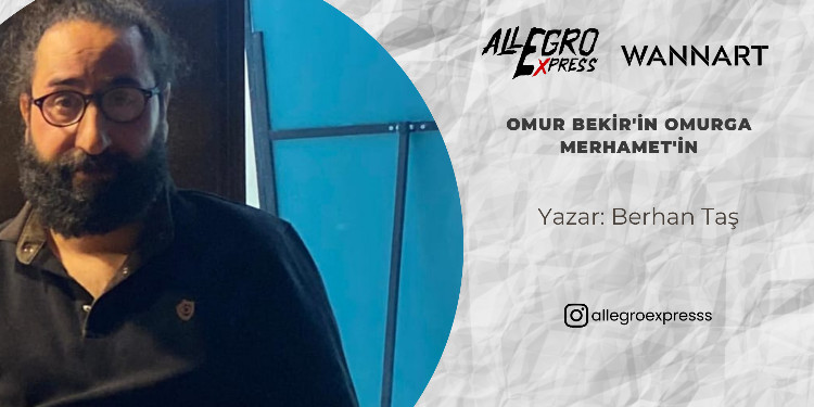 Omuz Bekir'in Omurga Merhamet'in