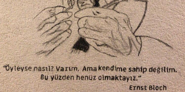 “Öyleyse nasıl? Varım. Ama kendime sahip değilim. Bu yüzden henüz olmaktayız.”