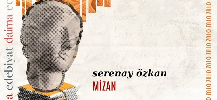 Serenay Özkan'ın Mizan Şiiri Daima Edebiyat'ta!