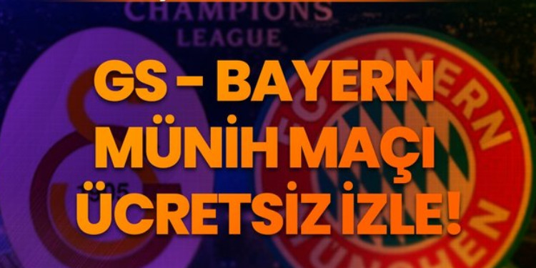 ŞİFRESİZ EXXEN İZLE Galatasaray Bayern Münih Maçı izle,GS maçı şifresiz izle