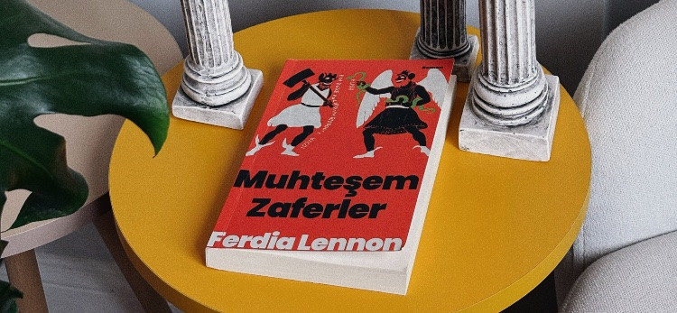 Sıradan İnsanların Olağanüstü Hikâyesi: Muhteşem Zaferler - Ferdia Lennon