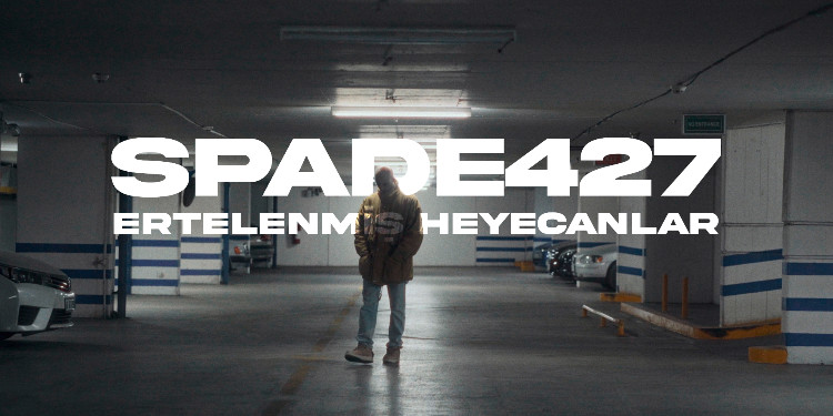 🎧 Spade427’den Yeni Tekli: “Ertelenmiş Heyecanlar” Yayında!