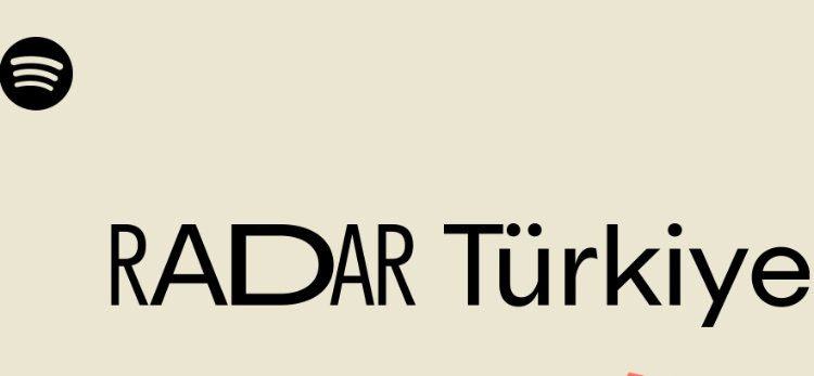 Spotify, 2026’nın ilk RADAR Türkiye sanatçılarını açıkladı