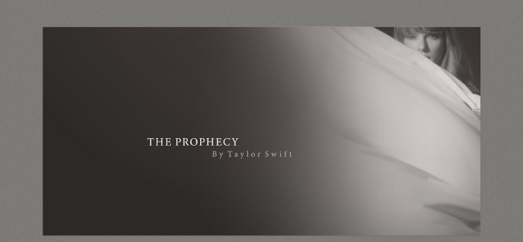 Taylor Swift-The Prophecy: Kehaneti Bilmenin ve  Gerçekleştirememenin Öfkesi