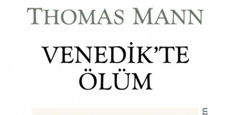 Thomas Mann - Venedik'te Ölüm