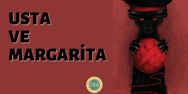Usta ile Margarita: Şeytana İş Bırakmayan Toplum